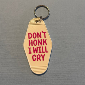 Don't Honk I will cry